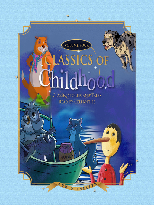 Title details for Classics of Childhood, Volume 4 by Dove Audio - Available